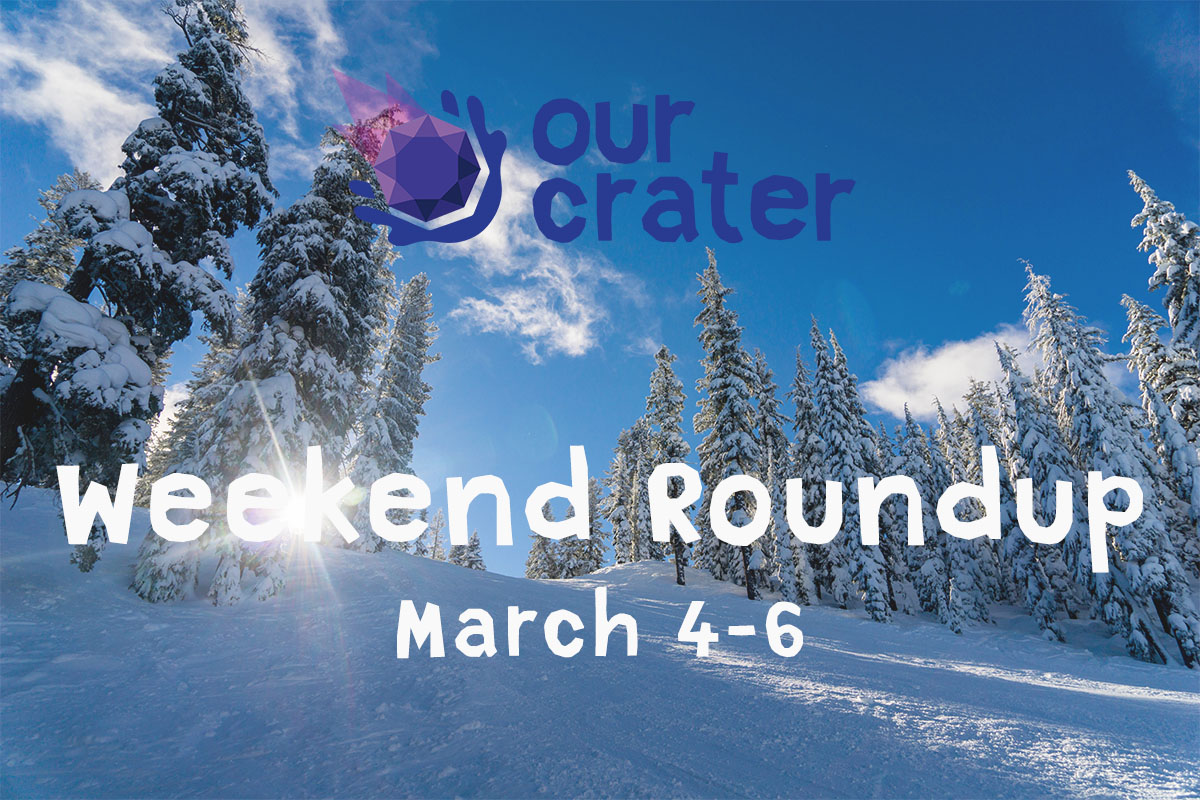 Weekend Roundup: March 4-6