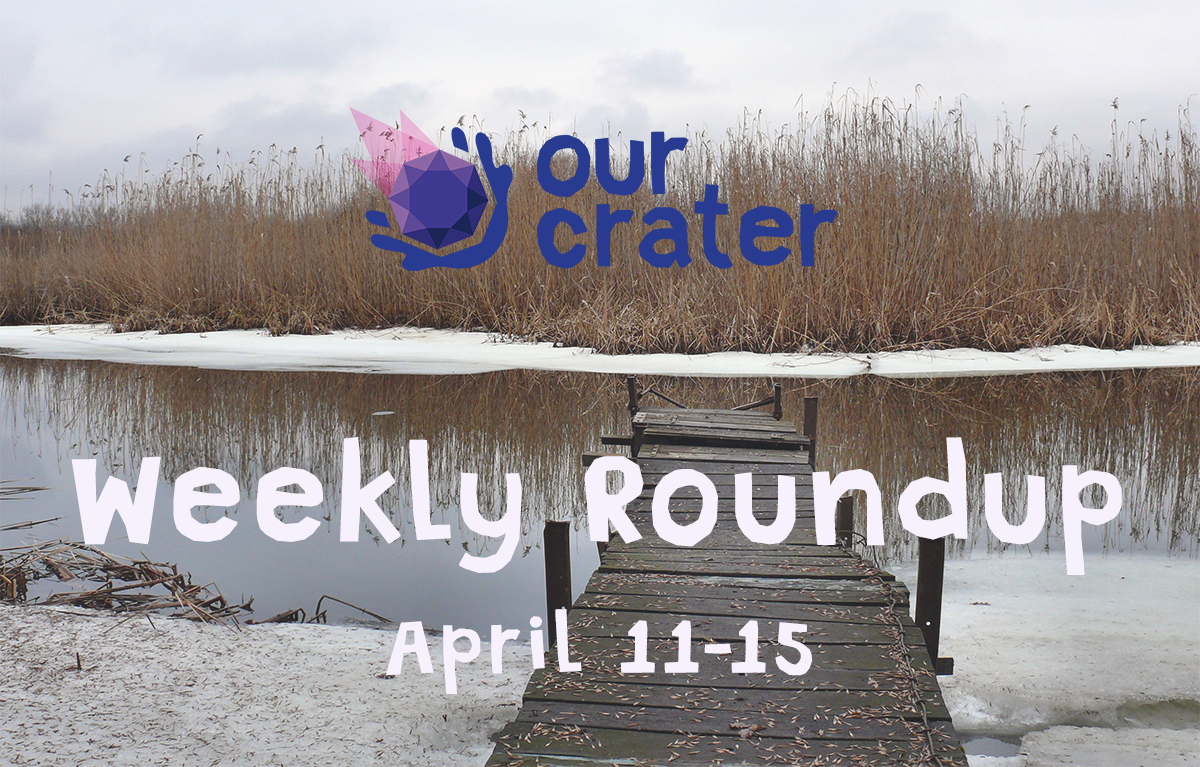 Weekly Roundup: April 11-15