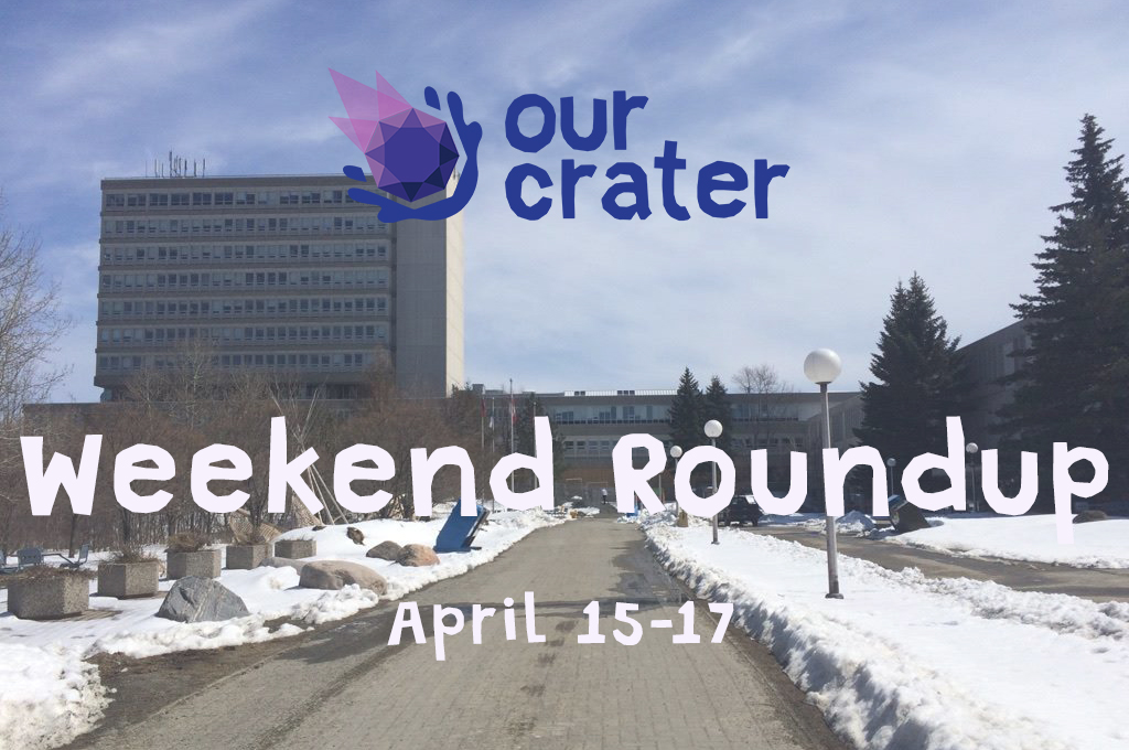 Weekend Roundup: April 15-17