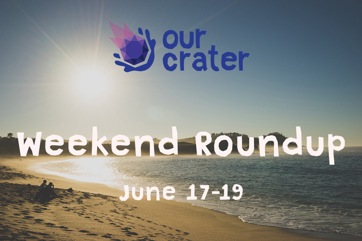 Weekend Roundup: June 17-19
