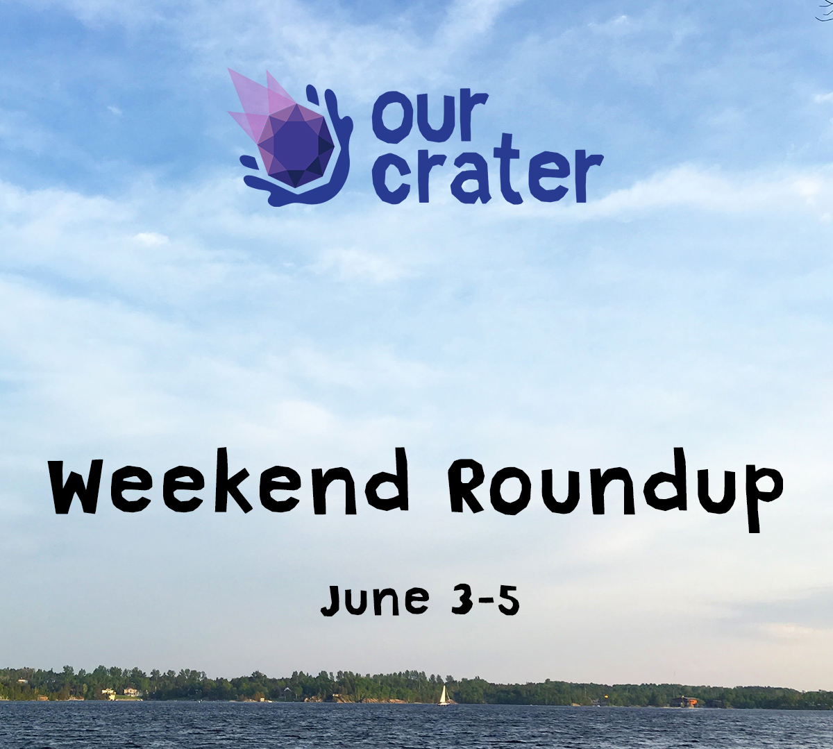 Weekend Roundup: June 3-5
