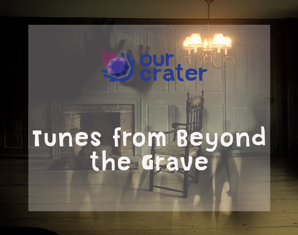 Tunes From Beyond The Grave