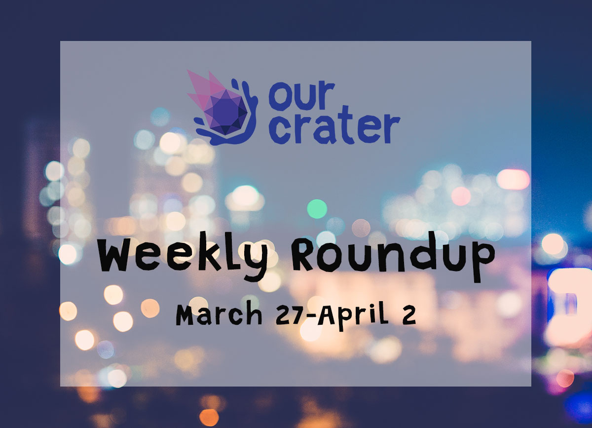 Weekly Roundup: March 27-April 2