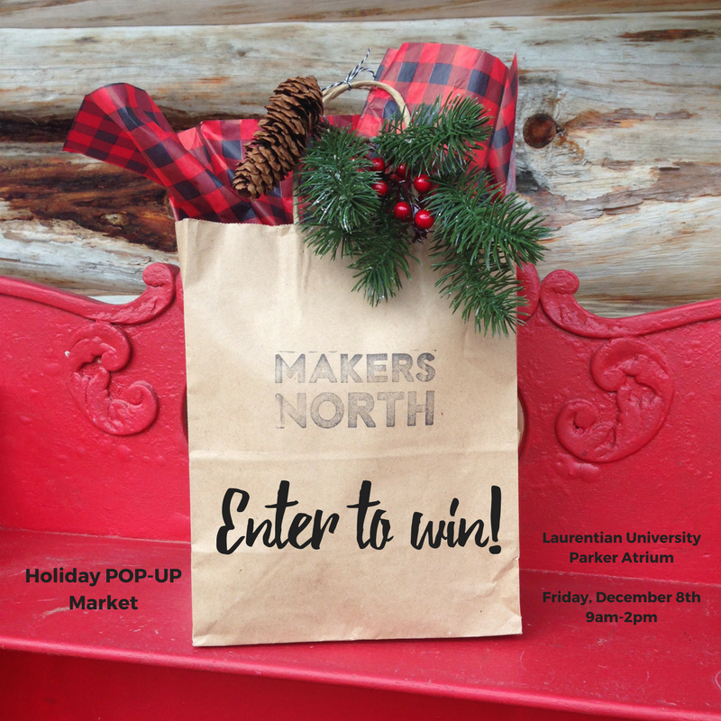 Makers North hosting a POP-UP Holiday Market next Friday!