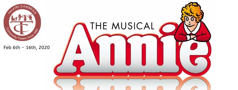 THEATRE CAMBRIAN BRINGS ANNIE TO LIFE IN FEBRUARY!